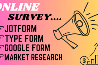 fill your online survey with real respondent on google form, jotform, typeform