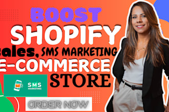 boost your shopify sales, fast effective SMS marketing campaigns and automation