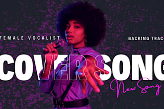 sing any cover song of your choice and produce backing track in any genre