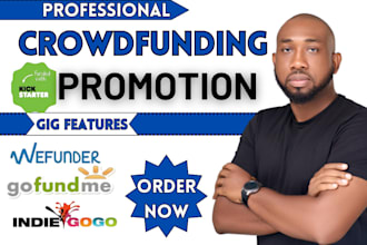 promote crowdfunding campaign on indiegogo kickstarter for fundraising promotion