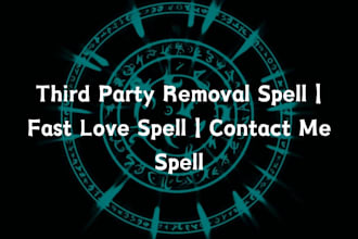 cast contact me spell, fast love spell and third party removal