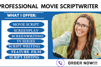 write movie script, screenplay, feature film script, tv pilot, screenwriting