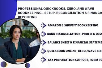 do quickbook online using xero, wave, bookkeeping setup, bank reconciliation