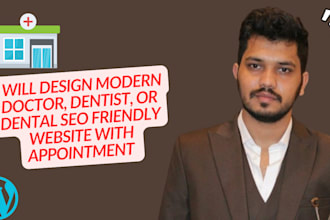 design modern doctor, dentist, or dental SEO friendly website with appoin