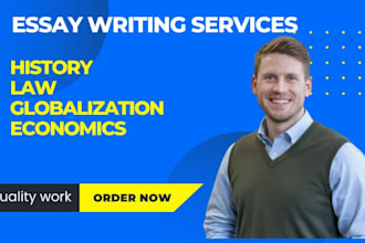 write history,essay, law, globalization, economics