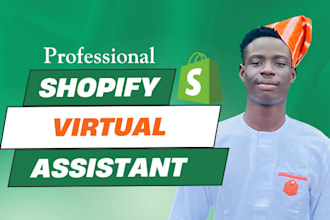 be your shopify virtual assistant shopify expert shopify store manager