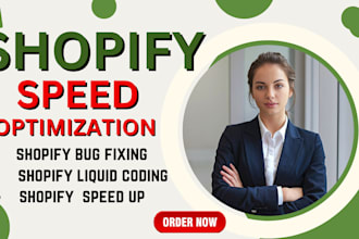 do shopify speed optimization page speed up shopify bug fix custom liquid coding