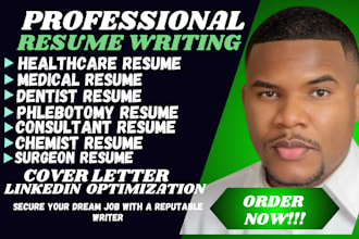 write healthcare, medical, nursing, pharmacy ,phlebotomy surgeon resume