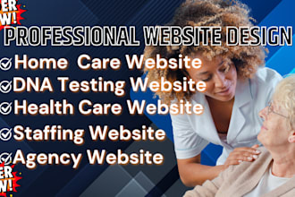 home care website, dna testing, healthcare staffing, agency, recruitment website