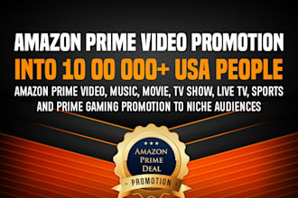 amazon prime video promotion into 10 00 000 USA people