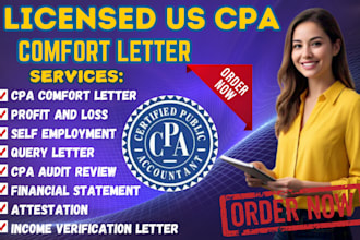provide US CPA comfort letter, income verification letter, financial statement