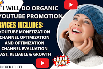 do organic youtube channel video promotion to targeted audience for monetization