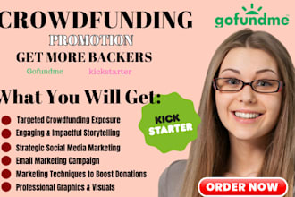 create and promote your gofundme kickstarter crowdfunding campaigns successful