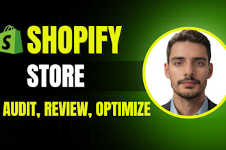 audit, review, and optimize your shopify store to drive more conversions