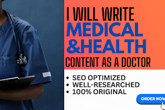 write health, nutrition and medical articles as a doctor