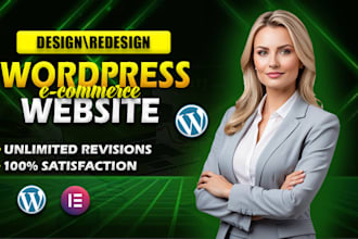 design or redesign, ecommerce, business,company and dental websites in wordpress
