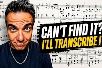 transcribe piano sheet music, even for songs with no score