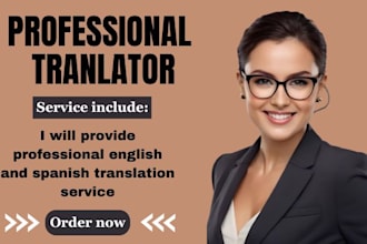 provide professional english and spanish translation service