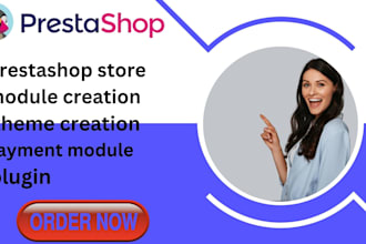 develop prestashop store, module,theme creation, payment module creation, plugin
