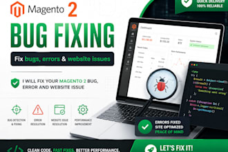 fix your magento 2 bug, error and website issue