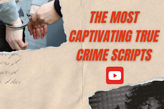 write true crime script, podcast script, true crime story, youtube script