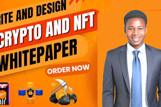 write and design nft white paper roadmap crypto white paper ico