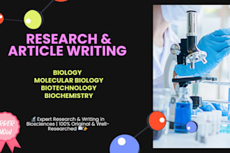 write research articles on any biology, biotechnology, or medical topic