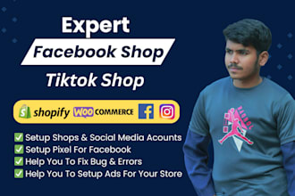setup facebook shop, instagram shop, tiktok shop , meta pixel integration