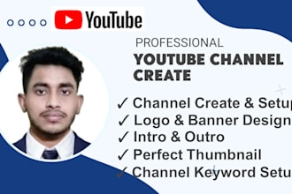 create and setup youtube channel with logo banner design seo