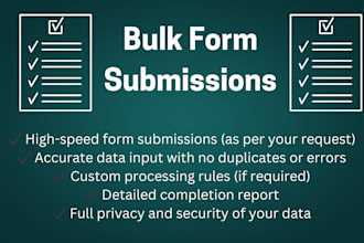do bulk form submission quickly and accurately