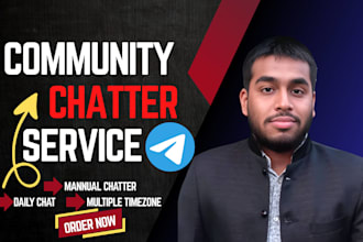 be active chatter for telegram community with 20 account