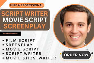 be scriptwriter, screenplay, screenwriting film script, movie ghostwriter