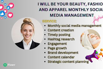 be your beauty, fashion and apparel monthly social media management