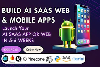 build ai saas website and mobile app with our expert team