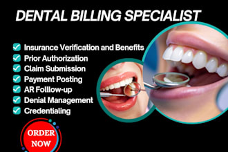 be a full rcm ppo dental biller, do billing, vobs, payment posting, ar, denials