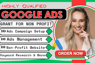 setup, manage google ads ppc campaign grant proposal for small business ngo