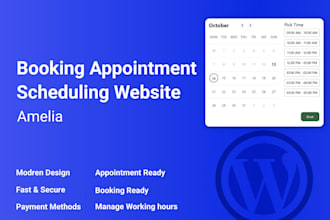 install amelia booking plugin or create an appointment booking wordpress website