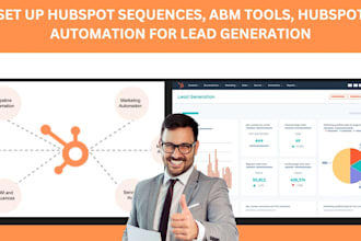 set up hubspot sequences, abm tools, hubspot automation for lead generation
