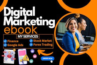 write digital marketing ebook, forex trading, social media, finance ebook writer