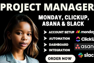 do your project managemant with monday, clickup, asana and slack setup manager