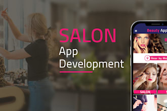 develop salon app, spa app, barber app, beauty salon app, manicure, pedicure app