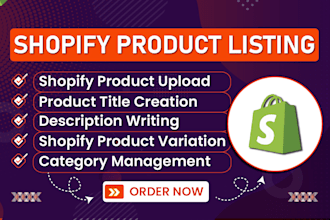 do shopify product listing, product upload and add products professionally