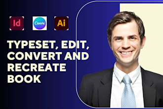 typeset, edit, convert, and recreate book file in indesign canva adobe