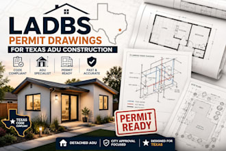 create ladbs permit drawings for texas adu construction