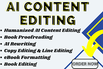 humanize,  proofreading and edit your ai content