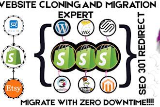 clone website migrate squarespace goddady wix wordpress magento ecwid to shopify