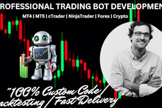 develop ctrader bot, mt5 mt4, ninjatrader bot, metatrader bot, pump fun bot