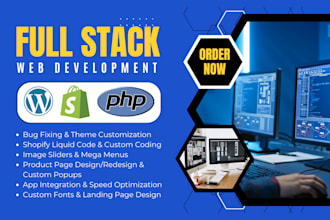 provide full stack web development services using wordpress and shopify