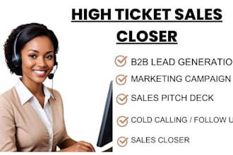 high ticket sales closer sales representatives sales closer sales person lead