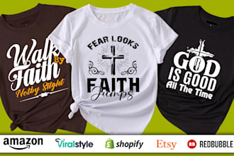do custom typography christian t shirt design for your pod